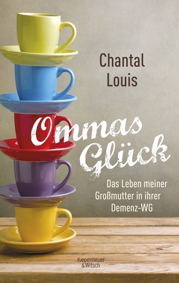 Buchcover – Chantal Louis: Ommas Glück