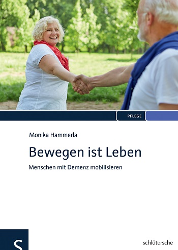 Buchcover – Monika Hammerla: Bewegen ist Leben – Menschen mit Demenz mobilisieren