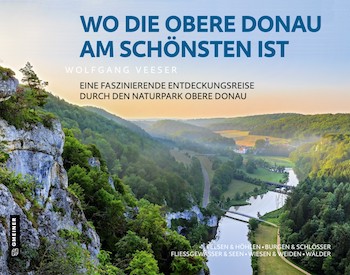 Buchcover: »Wo die Obere Donau am schönsten ist« ©Gmeiner-Verlag GmbH