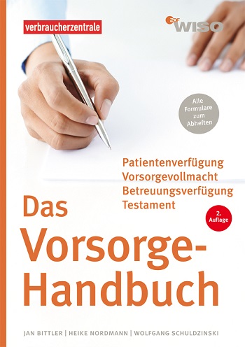 Buchcover – Verbraucherzentrale: Das Vorsorge-Handbuch - – Patientenverfügung, Vorsorgevollmacht, Betreuungsverfügung, Testament