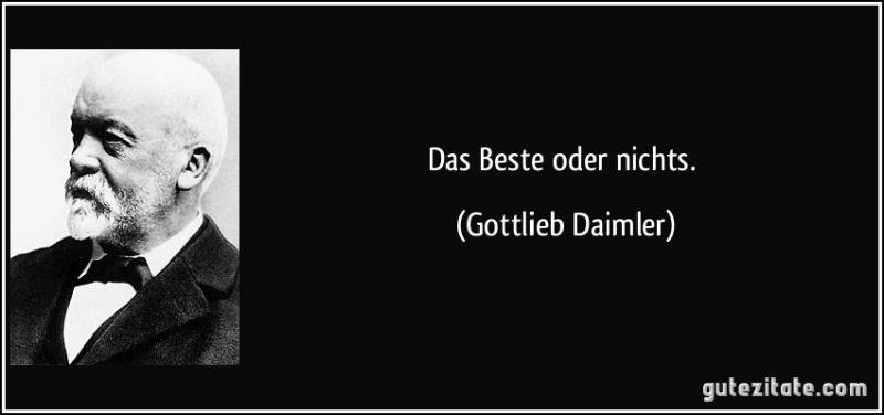 Daimler-zitat-das-beste-oder-nichts-gottlieb-daimler-245093.jpg